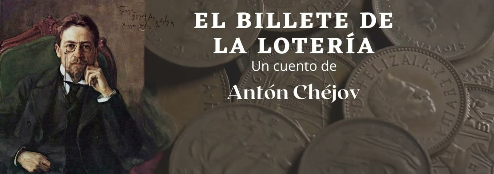 El Billete de Lotería de Antón Chéjov